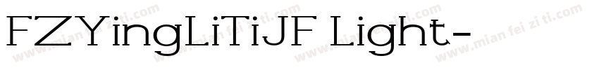 FZYingLiTiJF Light字体转换